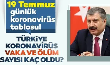 SON DAKİKA HABERİ! 19 Temmuz Türkiye’de corona virüs ölü ve vaka sayısı kaç oldu? 19 Temmuz 2020 Pazar Sağlık Bakanlığı Türkiye corona virüsü günlük son durum tablosu…