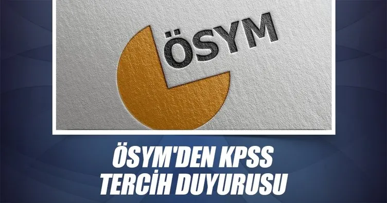 ÖSYM’den KPSS tercih duyurusu