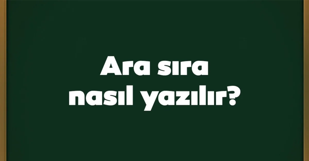 ara sira nasil yazilir birlesik mi