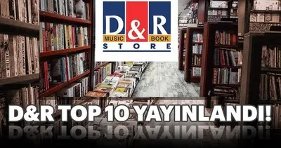 İşte D&R’ın Top 10 listesi!