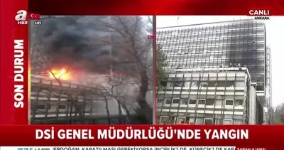 Ankara’da DSİ Genel Müdürlüğü’nde yangın