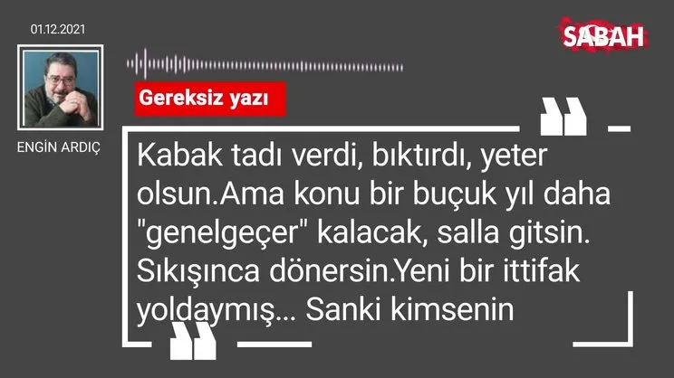 Engin Ardıç | Gereksiz yazı
