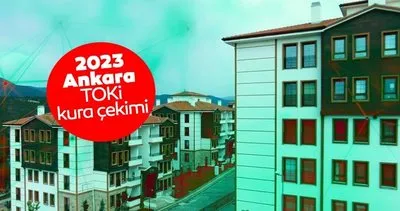 TOKİ SONUÇLARI TAKVİMİ SON DAKİKA HABERLERİ | 2023 ilk TOKİ kuraları Ankara’da! Kahramankazan, Polatlı, Kızılcıhamam ilçeleri için belli oldu