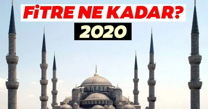 Fitre Ne Kadar 2020 Fitre Tutari Ne Kadar Ne Zaman Verilir