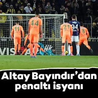 Altay Bayındır'dan penaltı isyanı