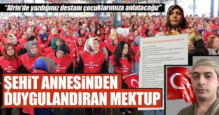 Şehit annesinin ağlatan mektubu