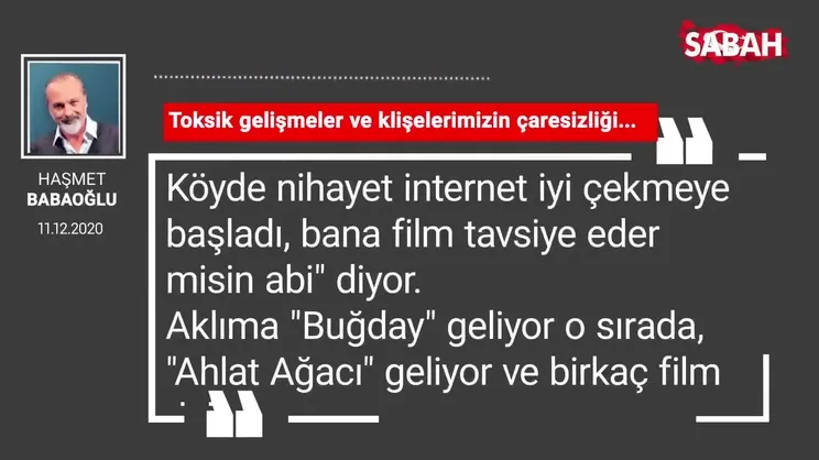 Haşmet Babaoğlu 'Toksik gelişmeler ve klişelerimizin çaresizliği...'