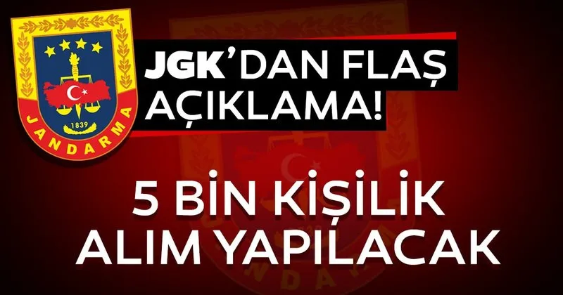 2021 jandarma uzman erbas jgk basvuru formu 5 bin jandarma uzman erbas alimi basvurusu nasil yapilir sartlari nelerdir askeri personel haberleri