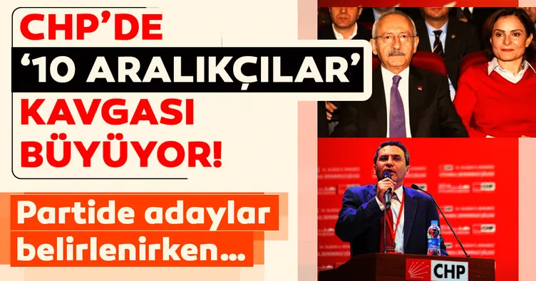 CHP’de ’10 Aralıkçılar’ kavgası