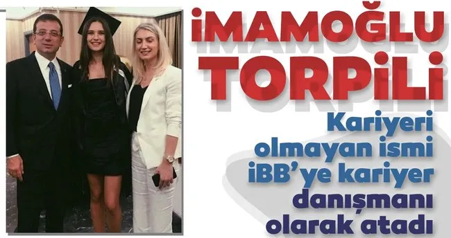İmamoğlu’ndan torpilli atama! Hiçbir kariyeri olmayan Özge Türkyılmaz, İBB’de kariyer danışmanı oldu