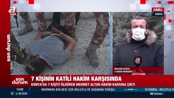 Son Dakika: Konya'da 7 kişiyi katleden zanlı hakim karşısına çıktı! | Video