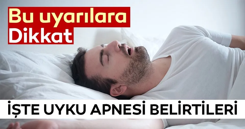 uyku apnesi belirtileri nelerdir