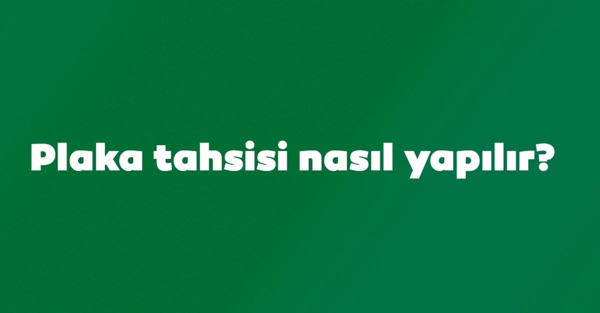 plaka tahsis belgesi