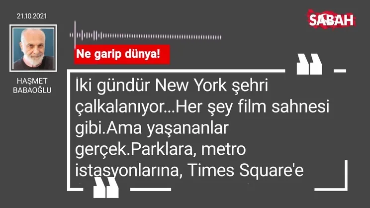Haşmet Babaoğlu | Ne garip dünya!