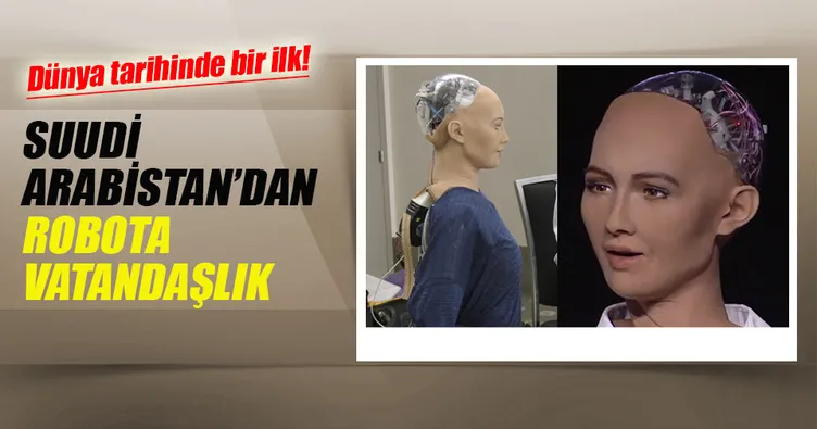 Suudi Arabistan’dan robota vatandaşlık