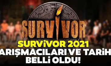 SON DAKİKA: Survivor 2021 yarışmacıları açıklandı! Survivor 2021 yeni sezonu ne zaman, hangi gün başlayacak, yarışmacılar kimler?
