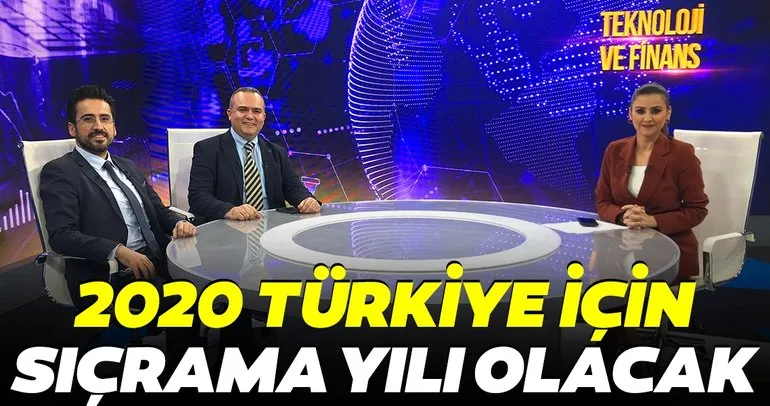 2020, Türkiye için sıçrama yılı olacak