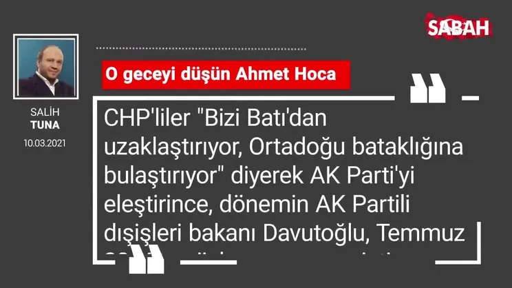 Salih Tuna | O geceyi düşün Ahmet Hoca