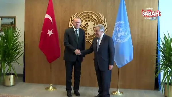 Başkan Erdoğan BM Genel Sekreteri Guterres ile görüştü