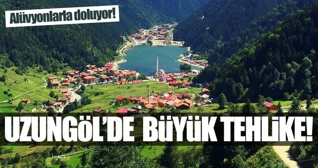Uzungol De Buyuk Tehlike Karadeniz Dogu Anadolu Haberleri