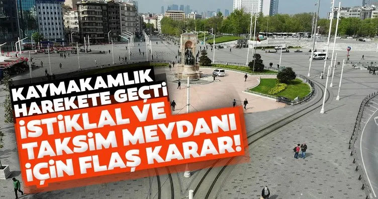 Beyoğlu Kaymaklığı’ndan son dakika İstiklal Caddesi kararı!