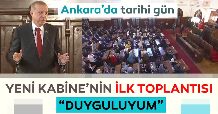 Başkan Erdoğan 1. Meclis’te: Çok duyguluyum