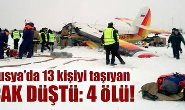 Rusya’da uçak düştü! 4 ölü