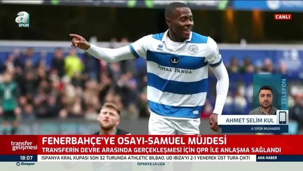 Fenerbahçe'ye Osayi-Samuel müjdesi!