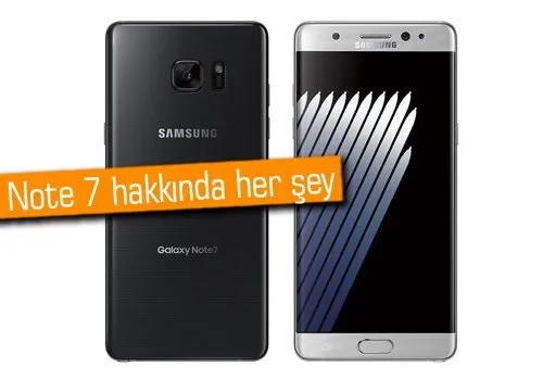 Galaxy Note 7 ne zaman çıkacak? Özellikleri neler olacak? Fiyatı ne olacak?