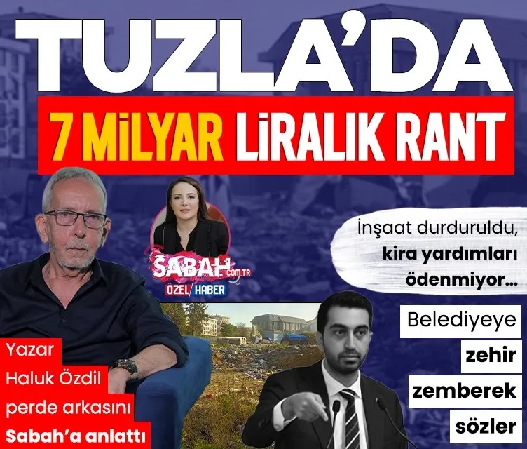 Tuzla’da neler oluyor? İnşaatlar durduruldu, kira yardımları ödenmiyor...