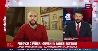 Adalet Bakanlığı harekete geçti! FETÖ’cü Cevheri Güven’in iadesi istendi | Video