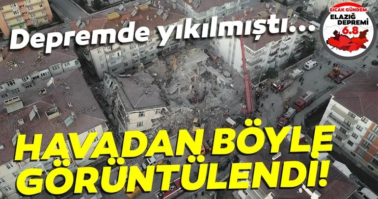 Türkiye’yi yasa boğan Elazığ depreminde devam eden enkaz çalışmaları havadan görüntülendi