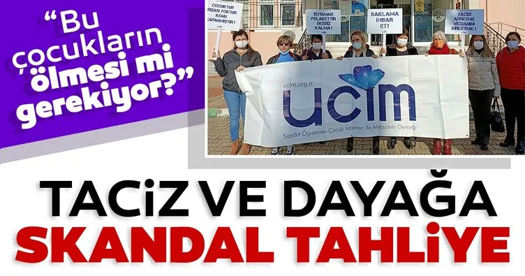 Taciz ve dayağa skandal tahliye