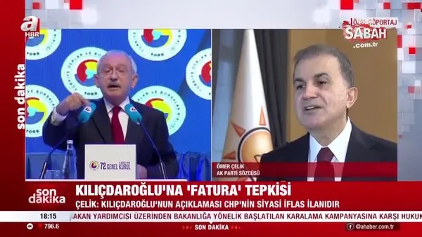 Son dakika: AK Parti Sözcüsü Ömer Çelik'ten Kılıçdaroğlu'na fatura tepkisi: CHP'nin siyasi iflas ilanıdır | Video