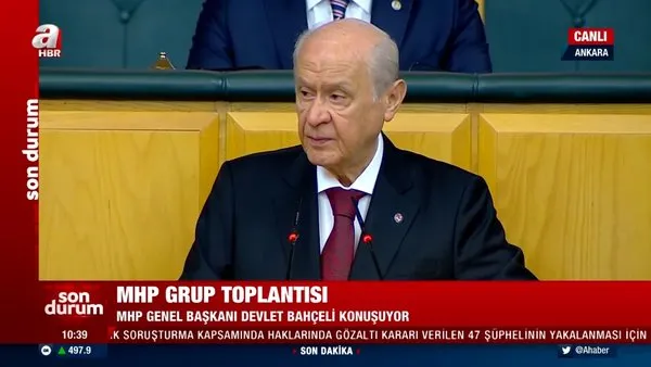 MHP lideri Devlet Bahçeli'den MHP Grup Toplantısı'nda önemli açıklamalar