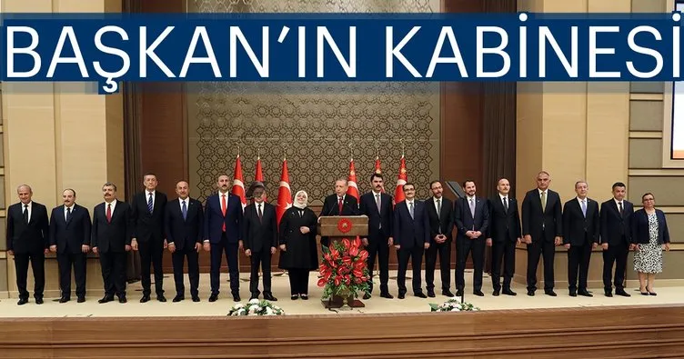 Başkan’ın kabinesi! Erdoğan yeni kabineyi açıkladı