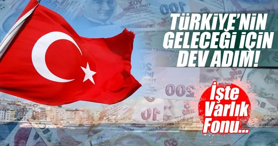 varlik fonu nedir son dakika haberler
