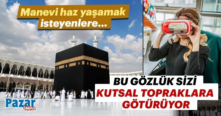 Bu gözlük sizi kutsal topraklara götürüyor