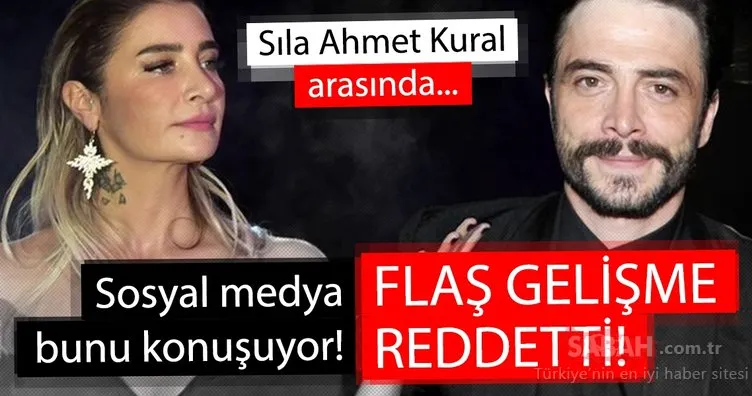 Son Dakika: Ahmet Kural Sıla olayında son durum! Şarkıcı Sıla reddetti...
