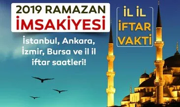 İftar saati kaçta? 2019 Ramazan İmsakiye ile iftar saatleri burada! İstanbul, Ankara, İzmir ve il il iftar vakti 11 Mayıs