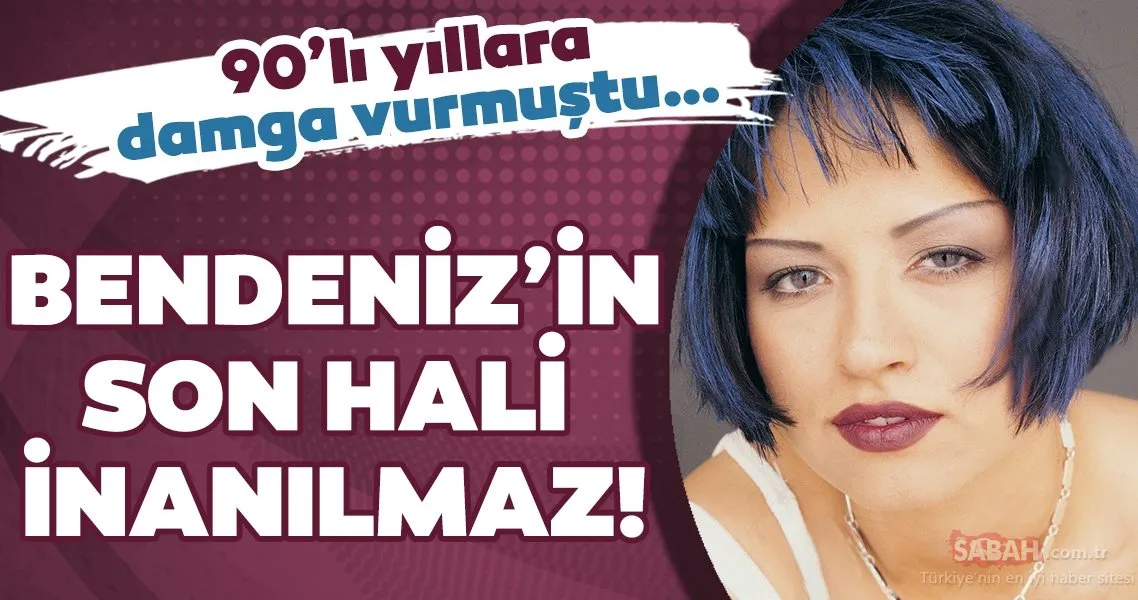 Bendeniz’in son hali bildiğiniz gibi değil! 90’lı yıllara damga