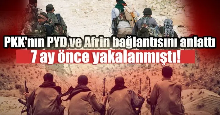 PKK’nın PYD ve Afrin bağlantısını anlattı