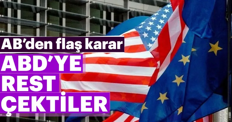 AB’den ABD’nin kararına rest