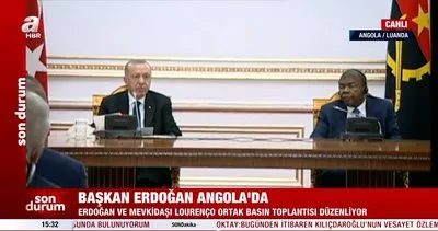 Başkan Erdoğan Angola’da önemli açıklamalar İş birliğimizi daha da geliştireceğiz
