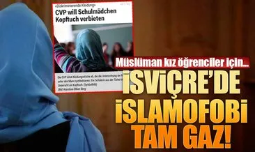 İsviçre’de İslamofobi tam gaz!