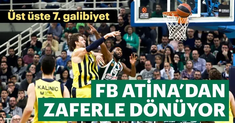 Fenerbahçe Atina’dan zaferle dönüyor