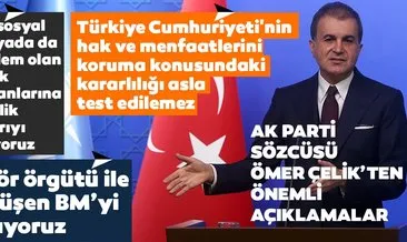 AK Parti MKYK toplantısı sonrası sözcü Ömer Çelik’ten kritik açıklamalar!  BM yetkilisinin terör örgütü PKK ile görüşmesine de sert tepki gösterdi