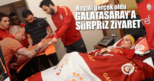 Galatasaray’a sürpriz ziyaretçi