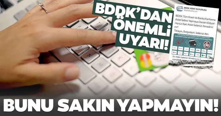 Son dakika haberi: BDDK’dan sahte internet siteleriyle ilgili önemli uyarı!