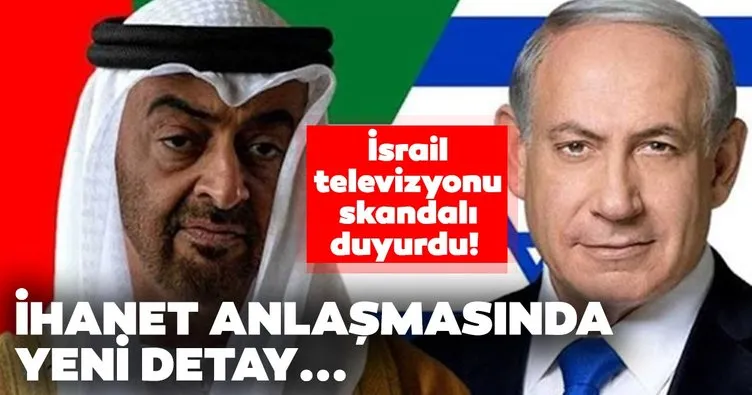 İsrail televizyonu skandalı duyurdu! İsrail ve BAE arasındaki ihanet anlaşması ABD’de imzalanacak